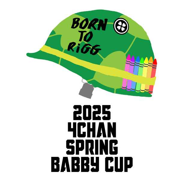 2025 4chan Spring Babby Cup Qualifiers